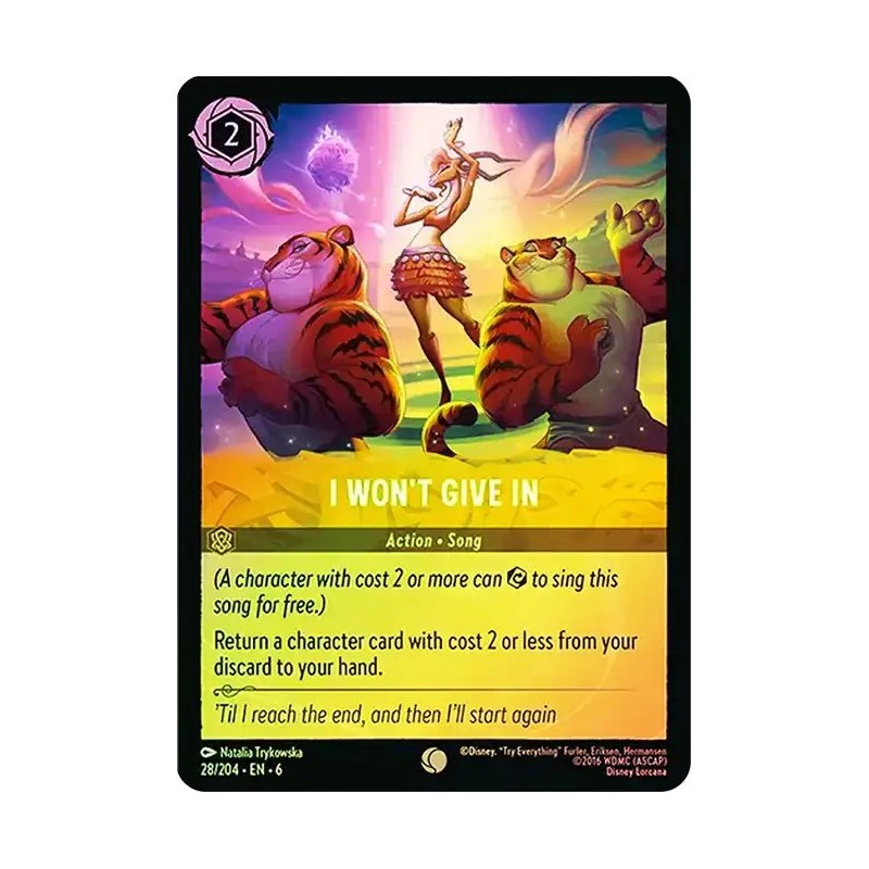 Carta Foil I Won't Give In | Disney Lorcana #028/204·EN·6 Carta Foil I Won't Give In | Disney Lorcana #028/204·EN·6