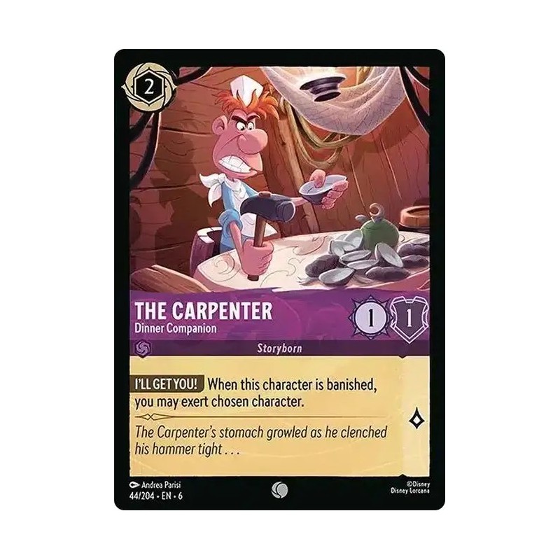 Carta The Carpenter - Dinner Companion | Disney Lorcana #044/204·EN·6 Carta The Carpenter - Dinner Companion | Disney Lorcana #044/204·EN·6