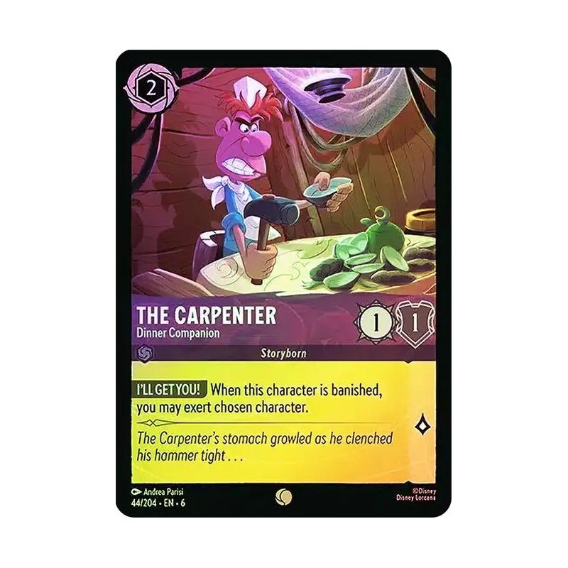Carta Foil The Carpenter - Dinner Companion | Lorcana #044/204·EN·6 Carta Foil The Carpenter - Dinner Companion | Lorcana #044/204·EN·6