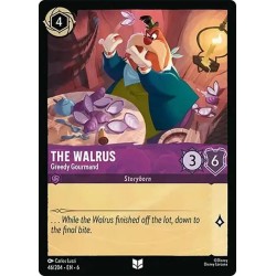 Carta The Walrus - Greedy Gourmand | Disney Lorcana #046/204·EN·6